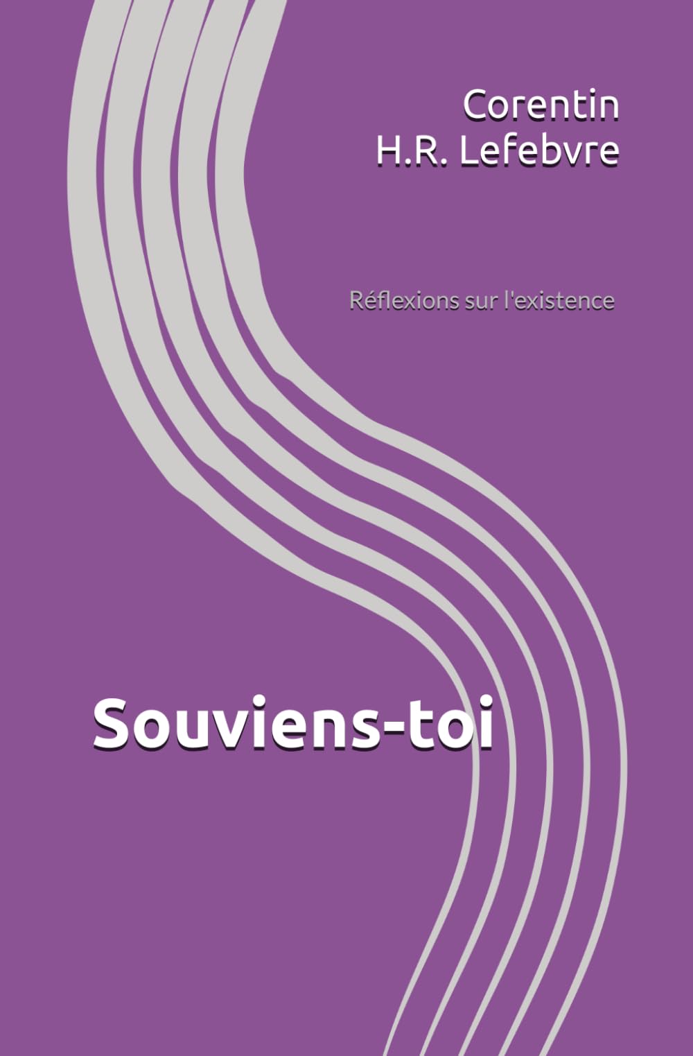 Souviens-toi: Réflexions sur l'existence