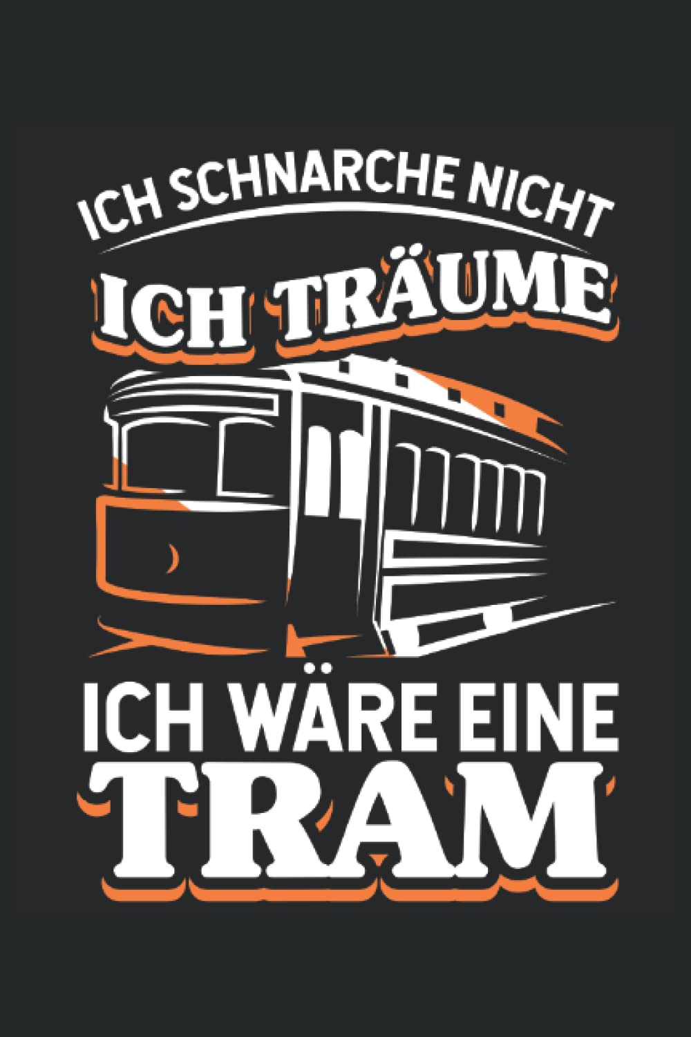 Trambahn Tram: S-Bahn Notizbuch | DIN A5 | Liniert | 120 Seiten