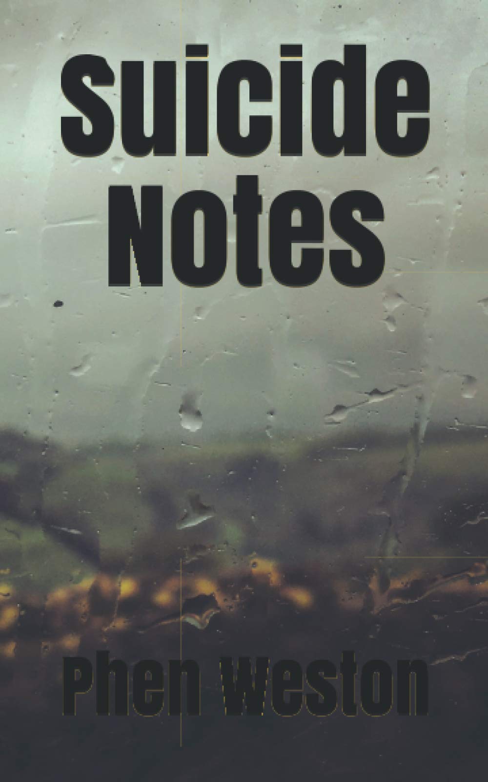 Suicide Notes: A Poetry Chapbook