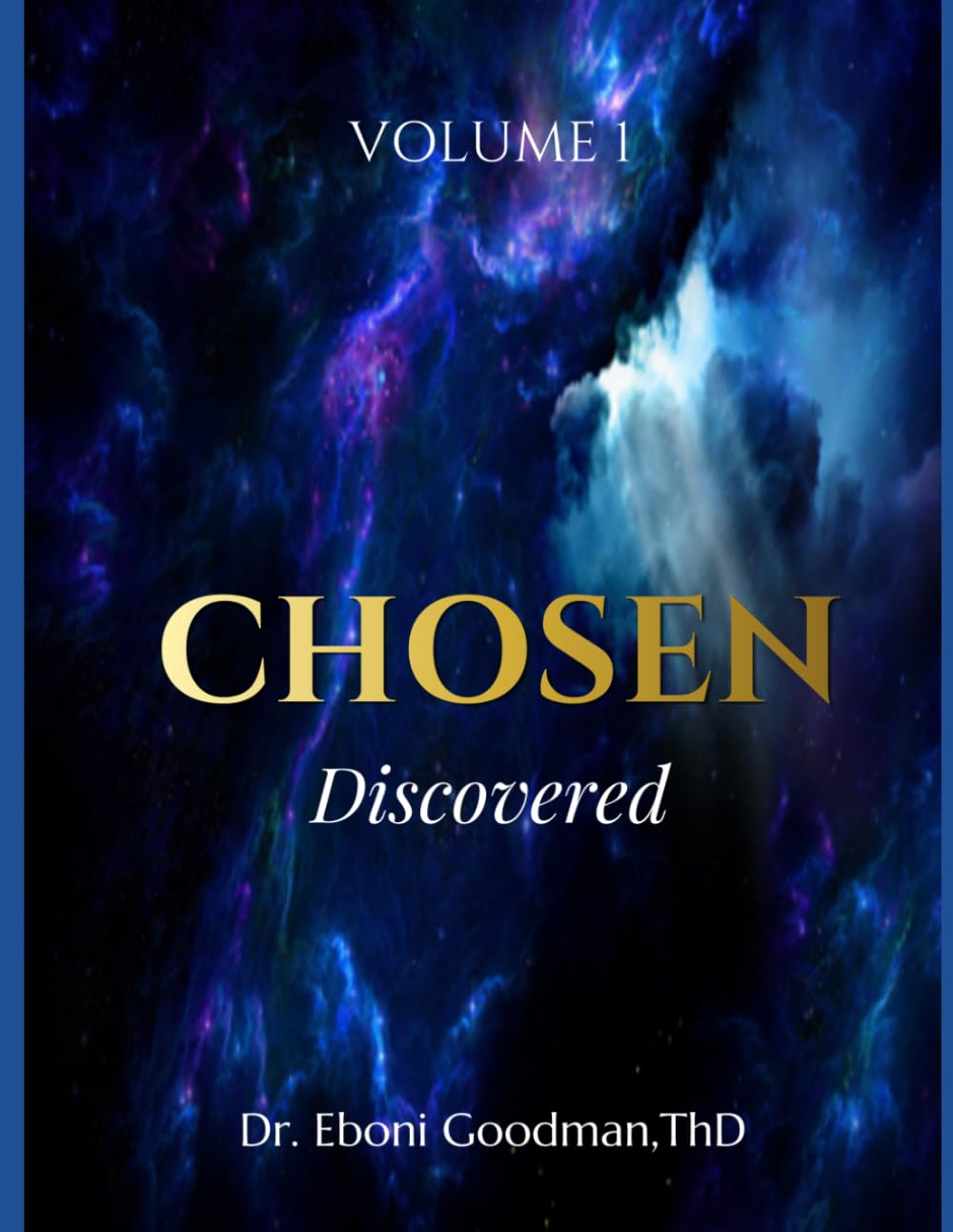 Chosen: Volume 1: Discovered