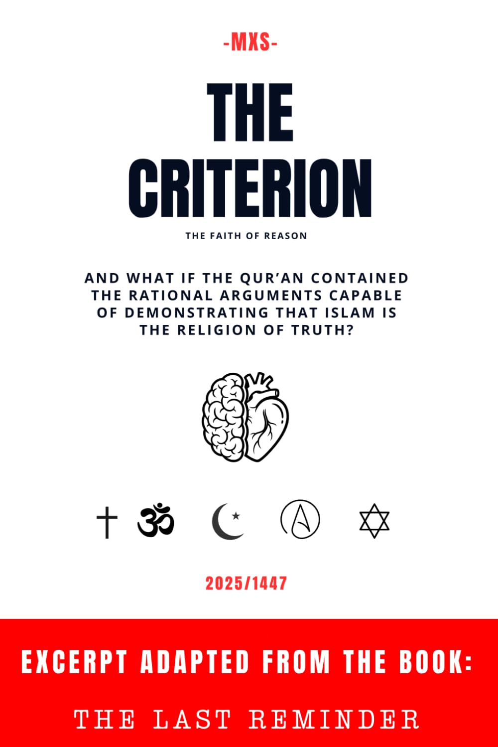 The Criterion: And what if the qur’an contained the rational arguments capable of demonstrating that Islam is the religion of truth?