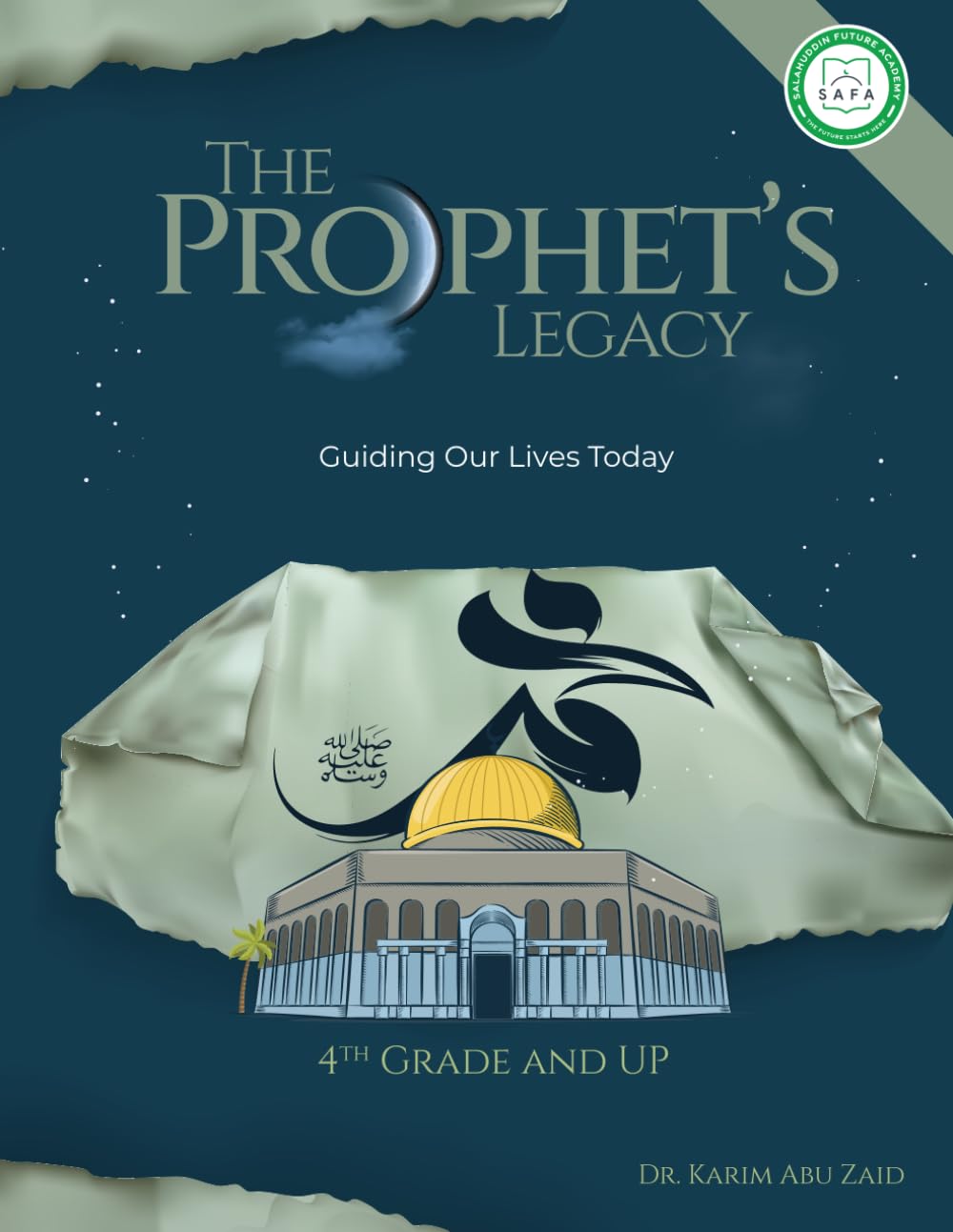 The Prophet’s Legacy: Guiding Our Lives Today