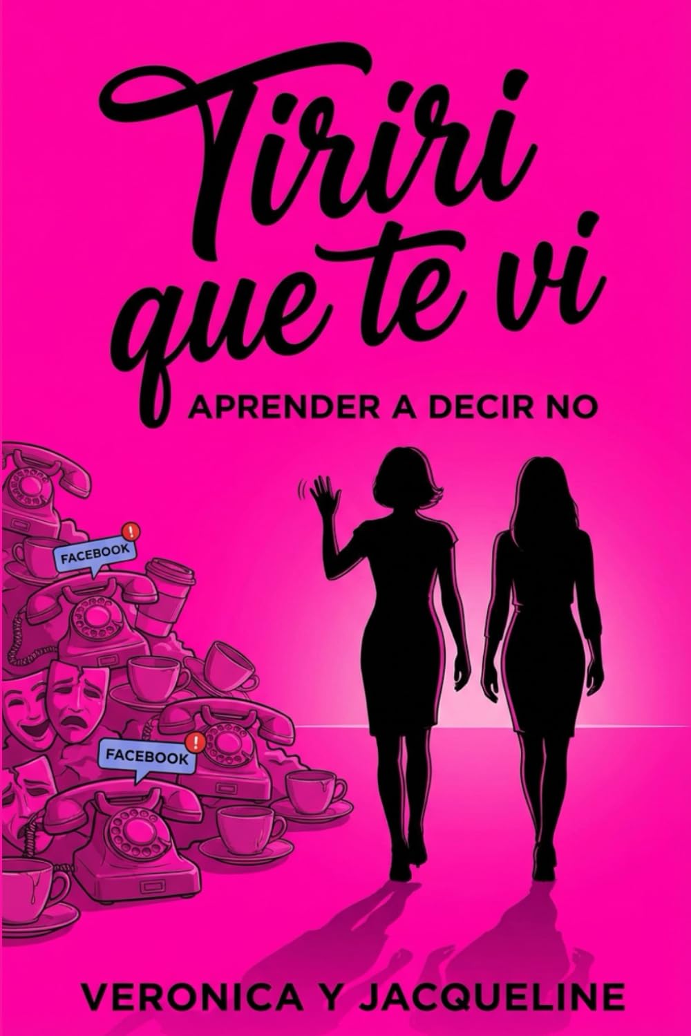 Tirirí que te vi: Aprender a decir NO
