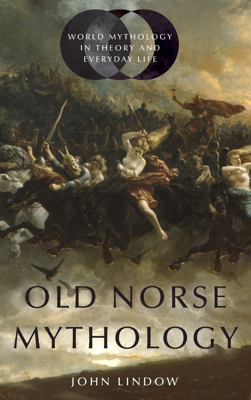 Old Norse Mythology (World Mythology in Theory and Everyday Life)