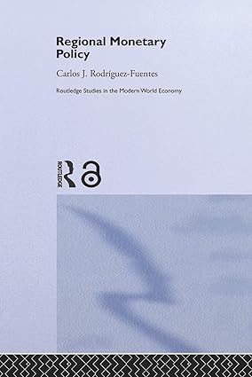 Regional Monetary Policy (Routledge Studies in the Modern World Economy) book cover