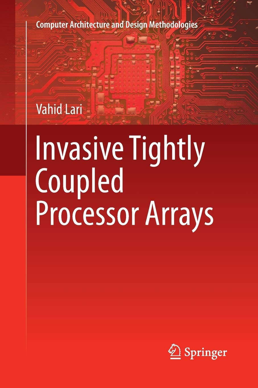 Invasive Tightly Coupled Processor Arrays