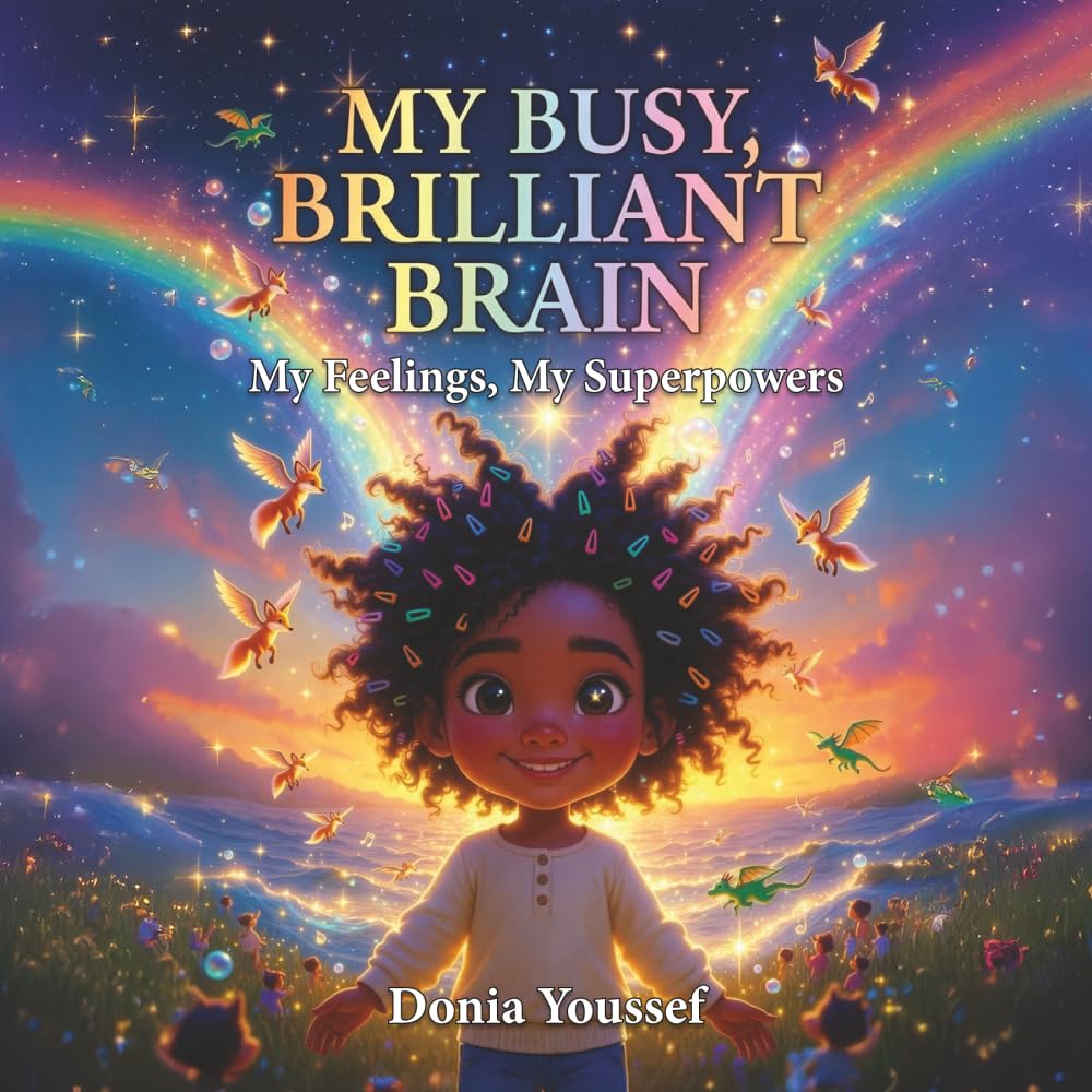 My Busy Brilliant Brain: My Feeling, My Superpowers
