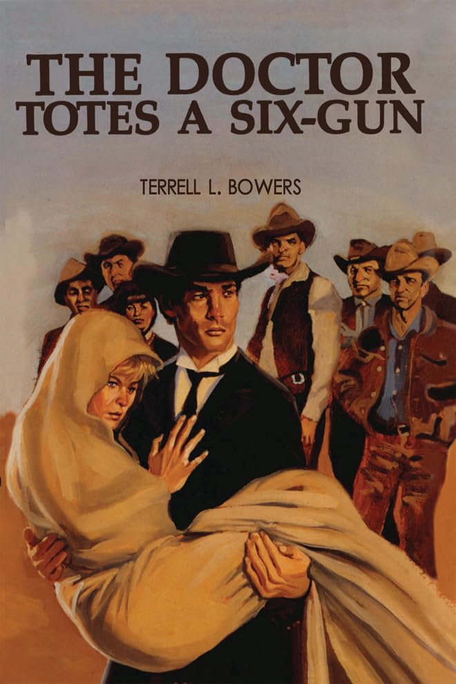 Buy The Doctor Totes a Six-Gun — BookShops.in