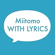Miitomo With Lyrics