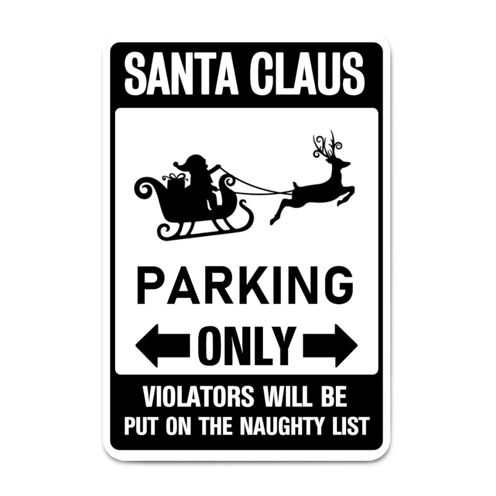 ENEDNATE Warning Metal Sign Santa Claus Parking Only Violators Will Be Put on The Naughty List Retro Notice Street Aluminum Tin Metal Signs for Indoor & Outdoor Yard Fence Garage Home Décor 8x12