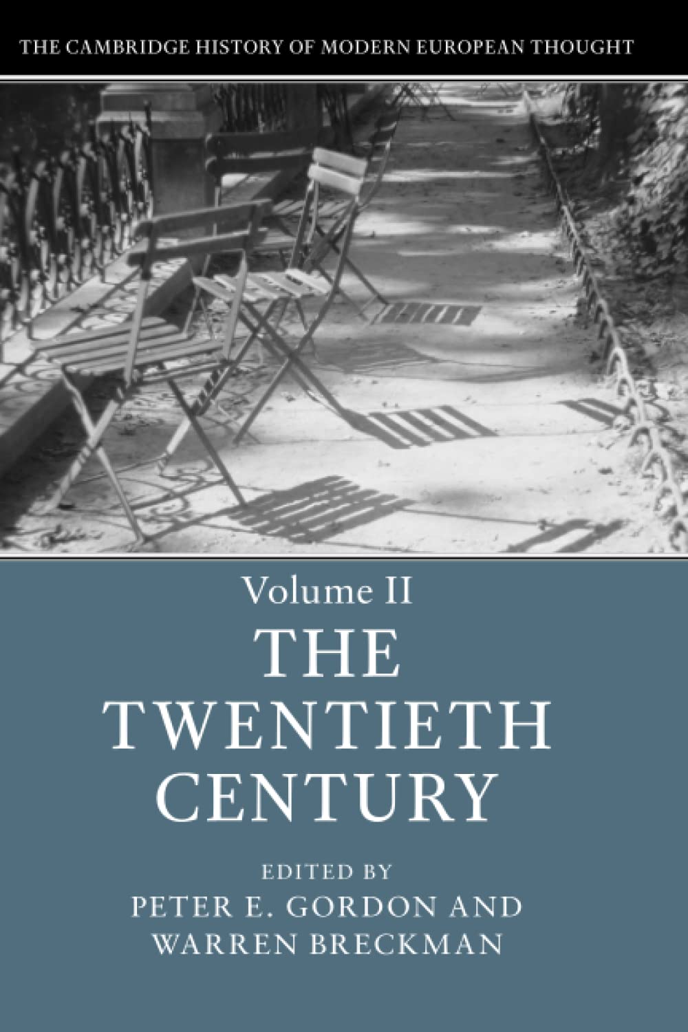 The Cambridge History of Modern European Thought: The Twentieth Century: 2