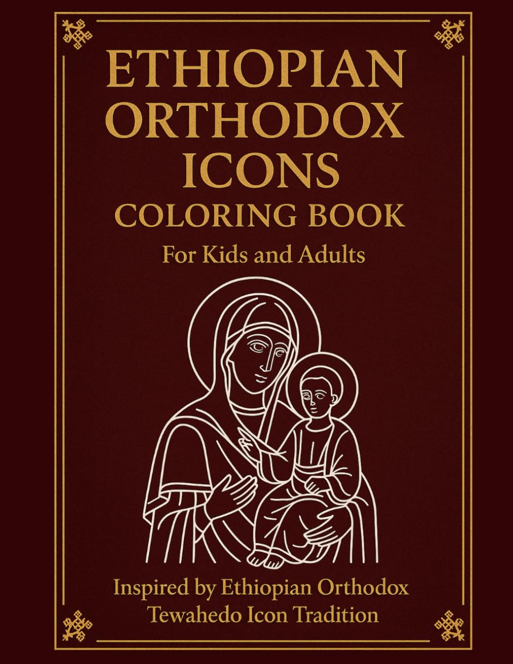Ethiopian Orthodox Icons Coloring Book for Kids, Adults