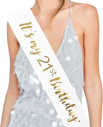 Its my 21st Birthday Sash - 21st Birthday Party Favours