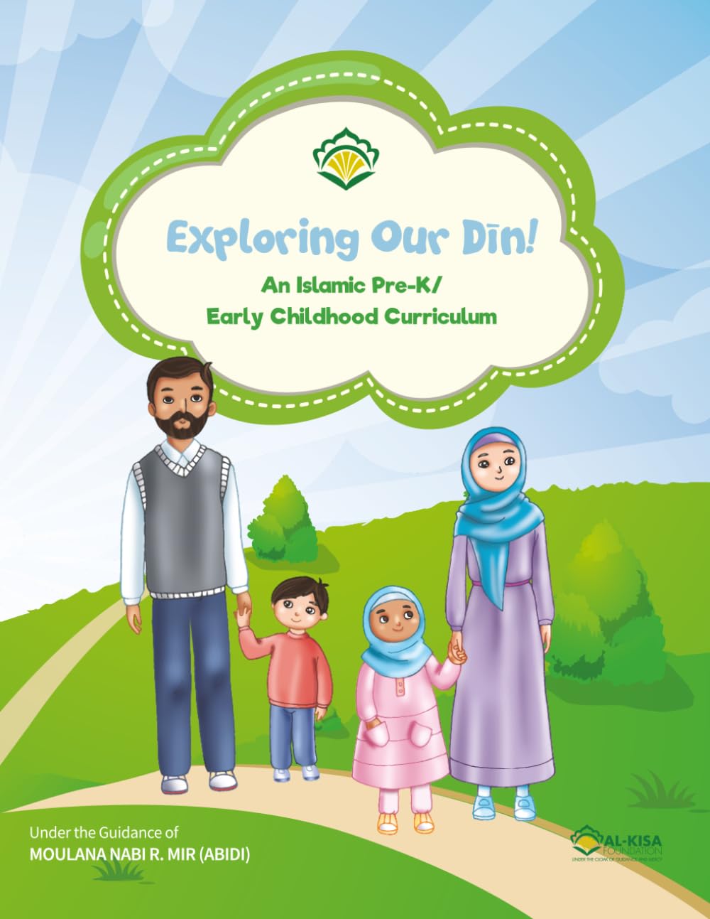 Exploring Our Din!: An Islamic Pre-K/ Early Childhood Curriculum