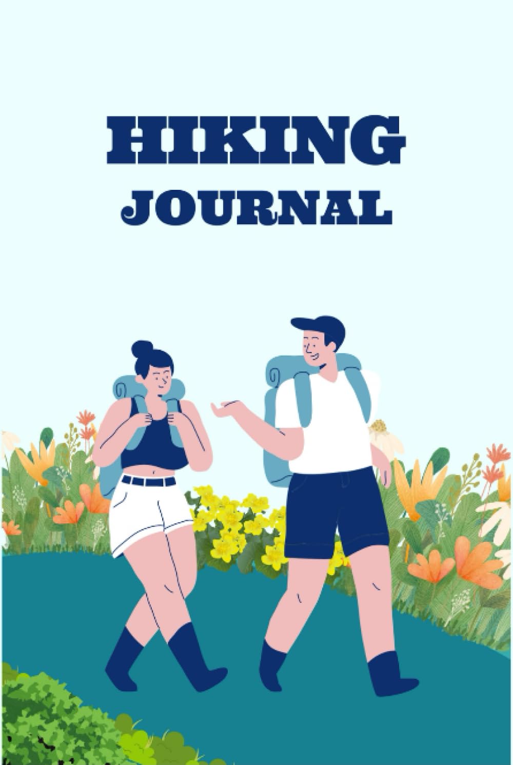 Hiking Journal: Record Your Adventures and Memories with Write-In Prompts