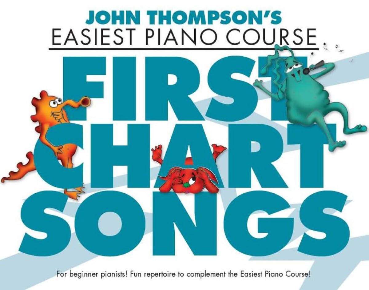 John Thompson's Piano Course First Chart Songs by John Thompson - 9781783053162