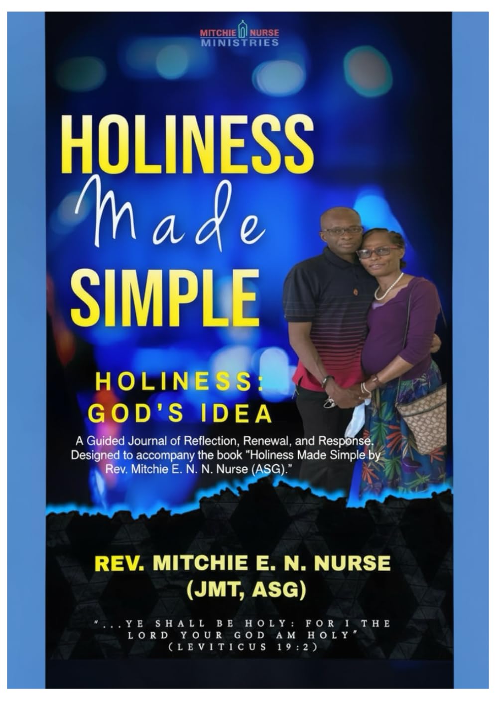 Holiness Made Simple: Holiness God's Idea Workbook