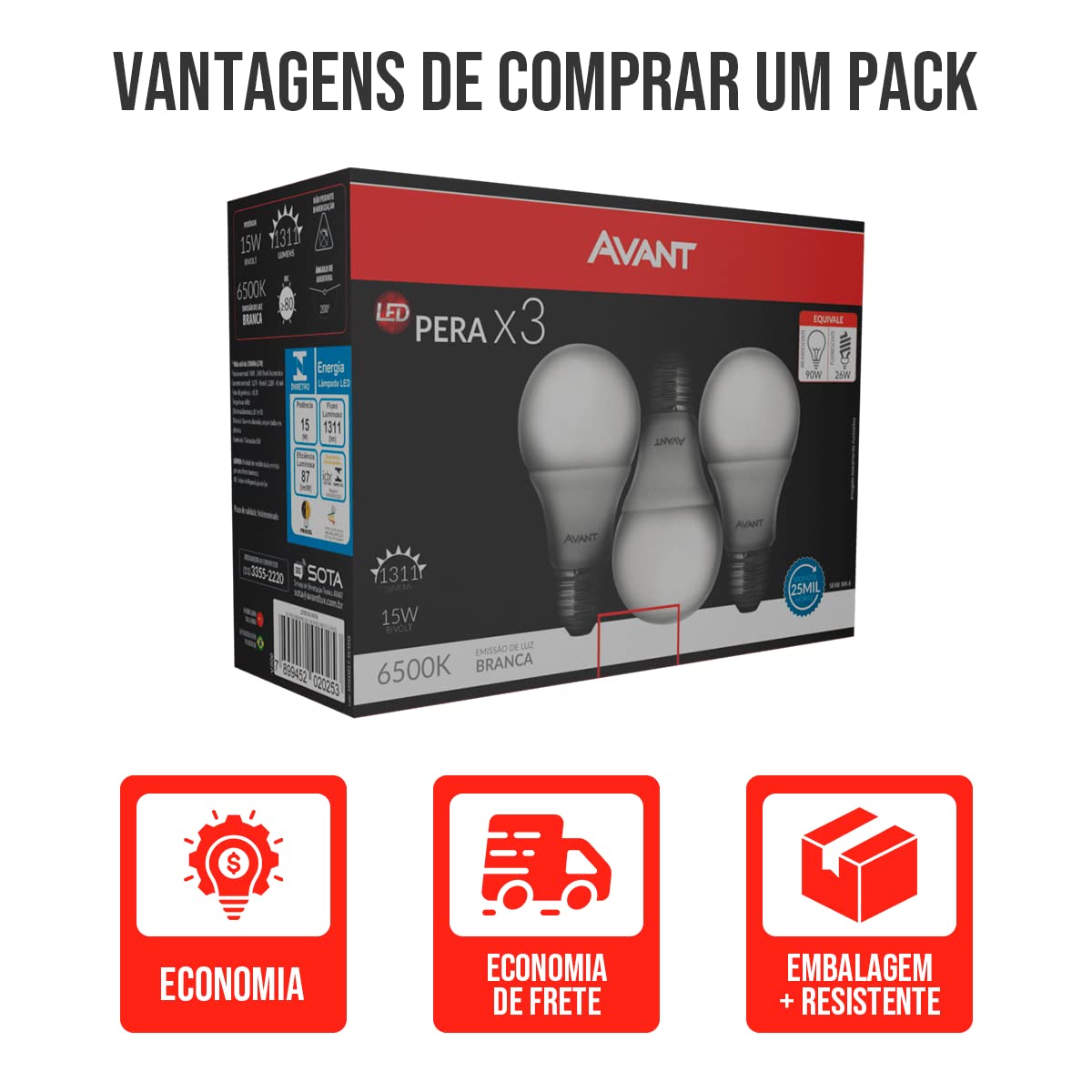 KIT COM 3 LÂMPADAS LED BULBO 15W BIVOLT 6500K Branco Frio AVANT