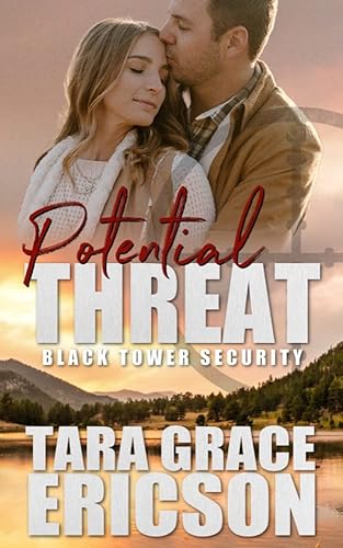 Potential Threat: A Sweet Romantic Suspense (Black Tower Security Book