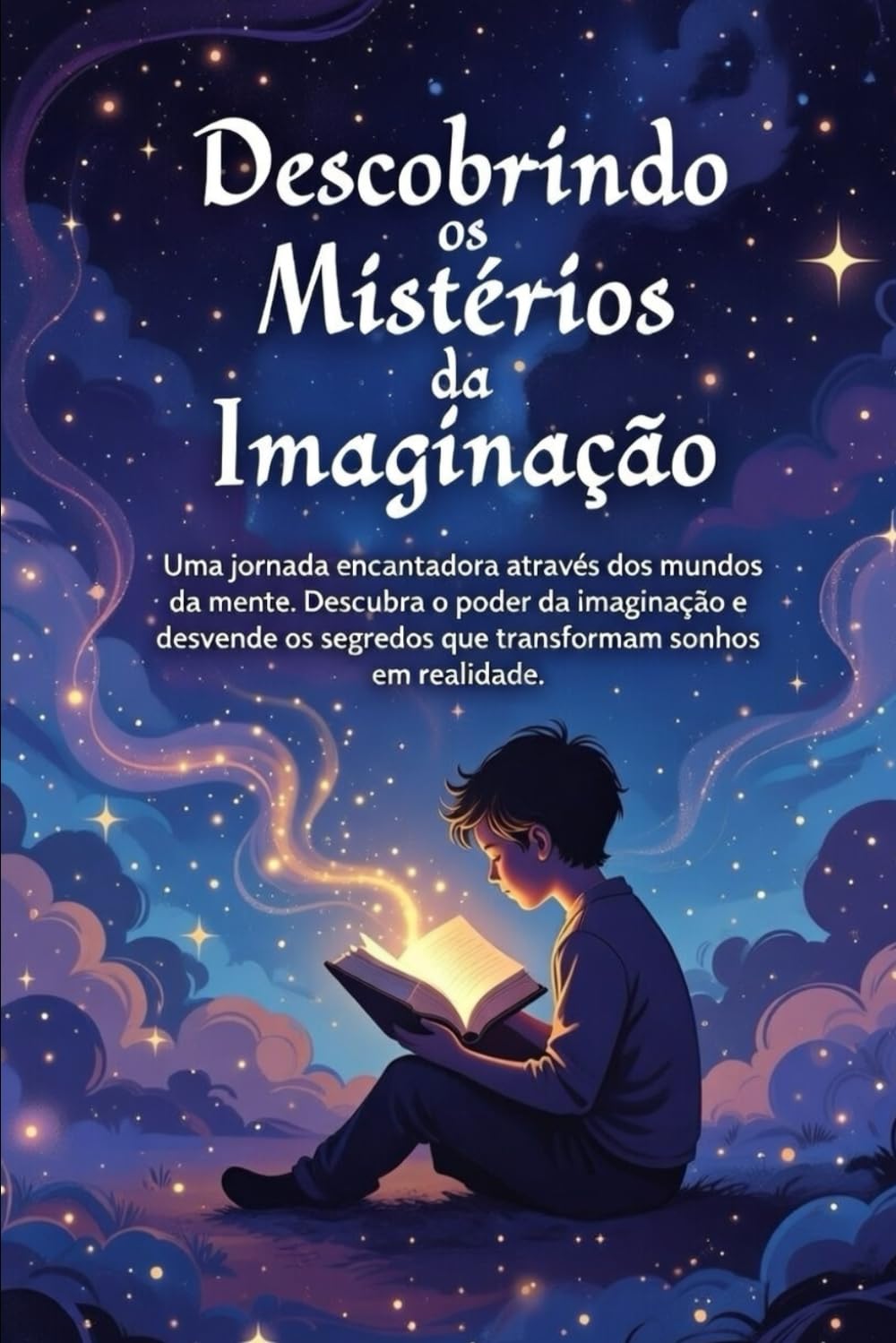 Descobrindo os Mistérios da Imaginação