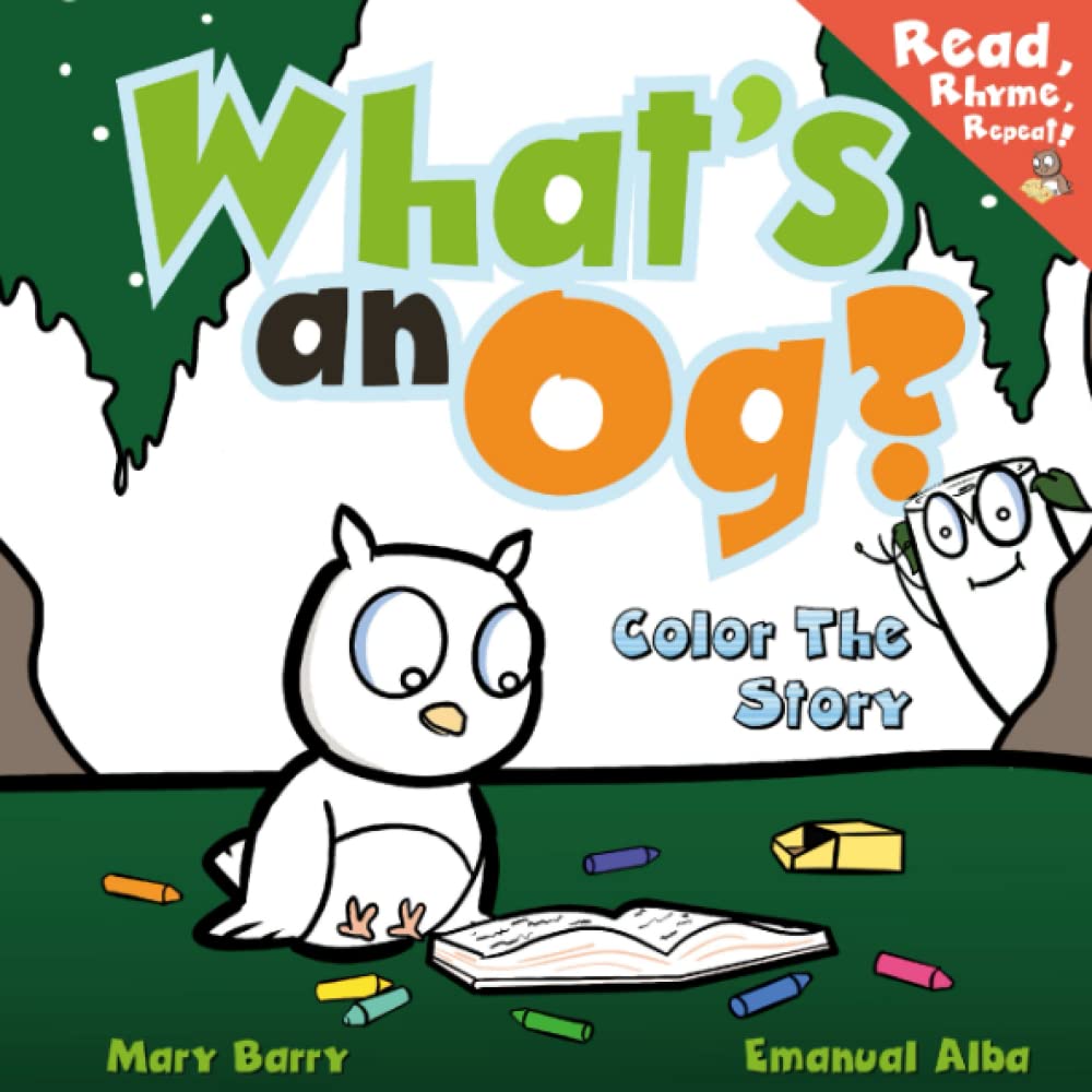 What's an Og?: Coloring Book (Read, Rhyme, Repeat)