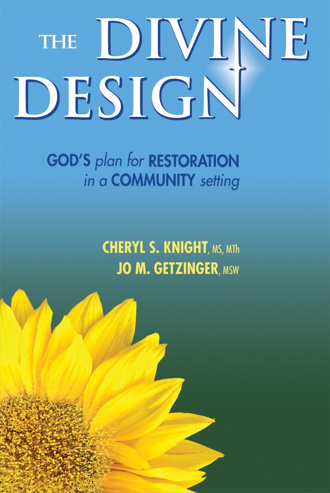 The Divine Design: God's Plan for Restoration in the Community Setting