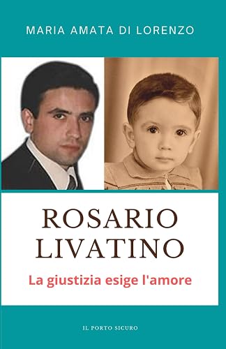 Rosario Livatino: La giustizia esige l'amore
