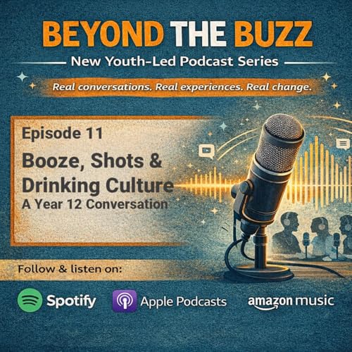 Booze, Shots & Drinking Culture &ndash; A Year 12 Conversation