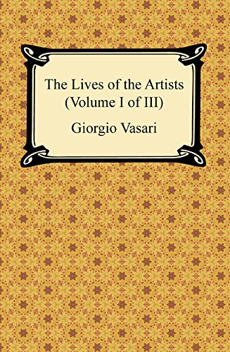 The Lives of the Artists (Volume I of III) - Kindle edition by Vasari ...