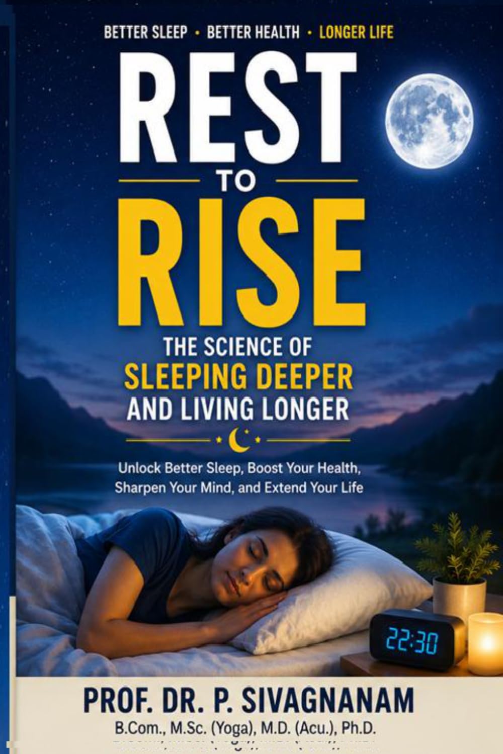 Rest to Rise: The Science of Sleeping Deeper and Living Longer