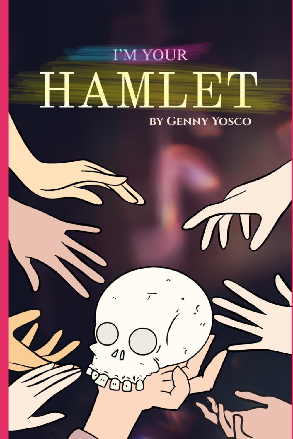 I'm Your Hamlet
