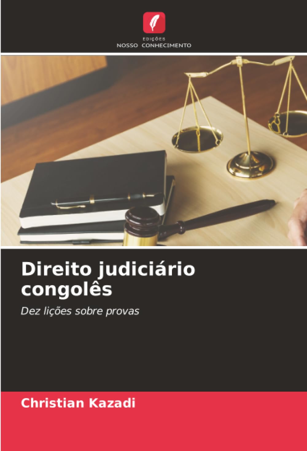 Direito judiciário congolês: Dez lições sobre provas