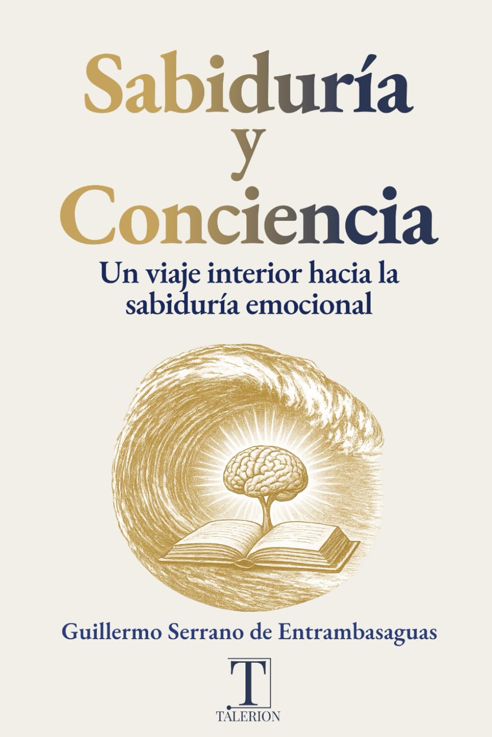 Sabiduría y Conciencia: Un viaje interior hacia la sabiduría emocional