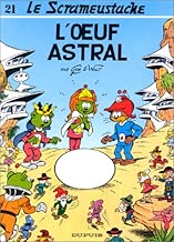 Download Le Scrameustache, Tome 21 : L'oeuf astral PDF