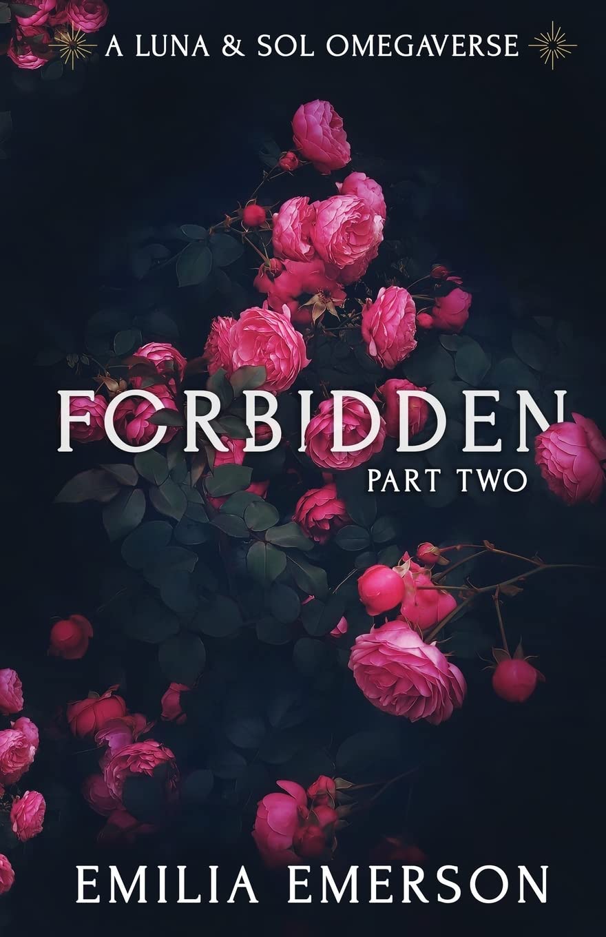 Forbidden: Part Two (Luna & Sol Omegaverse)