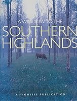 A Window to the Southern Highlands 0957894201 Book Cover