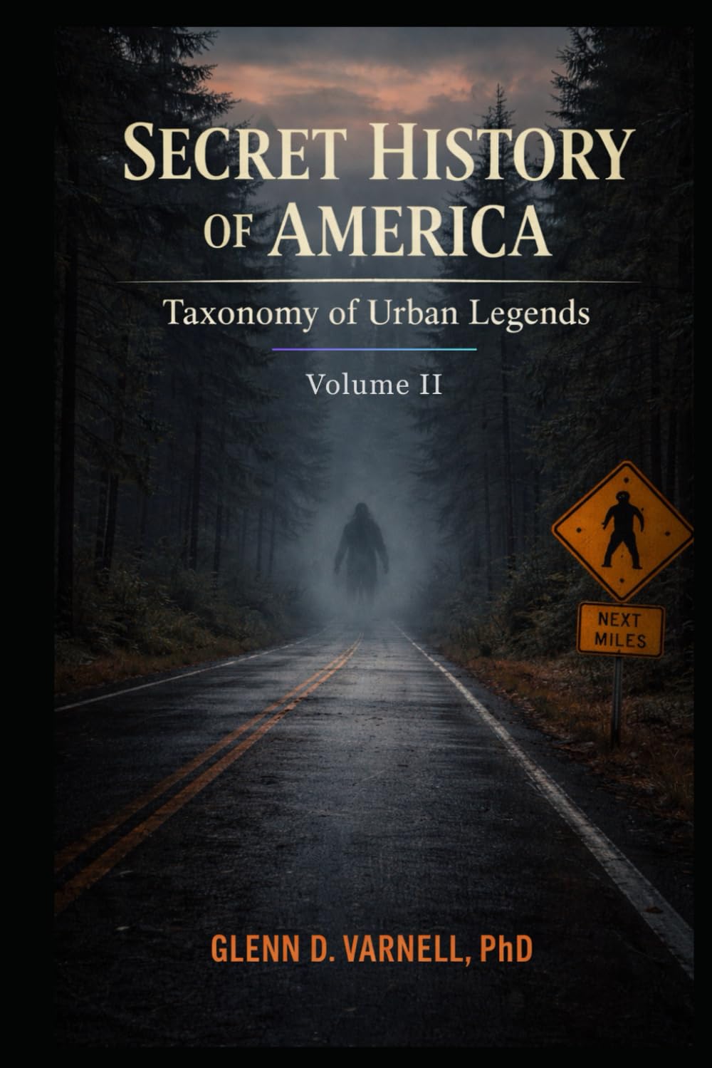 Secret History of America: Taxonomy of Urban Legends (Paranormal America)