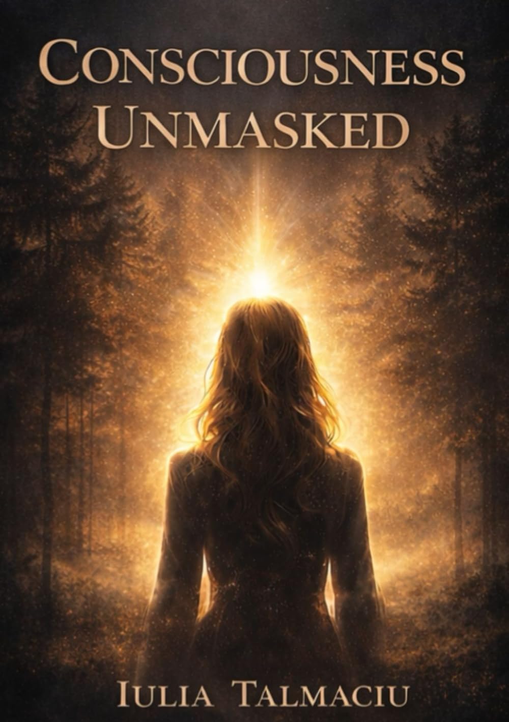 Consciousness Unmasked