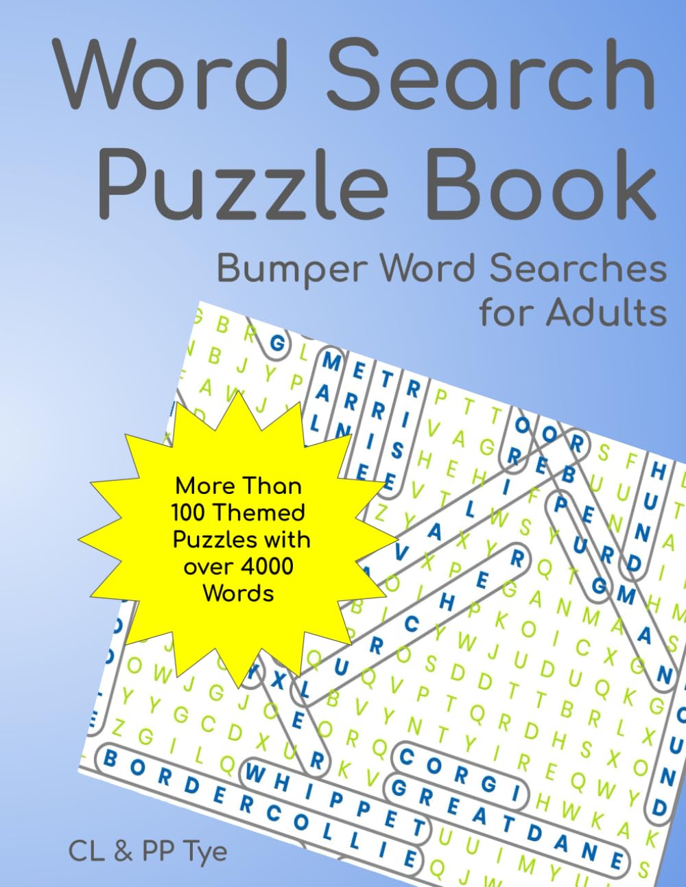 Word Search Puzzle Book: Bumper Word Searches for Adults - More than 100 Themed Puzzles with over 4000 Words