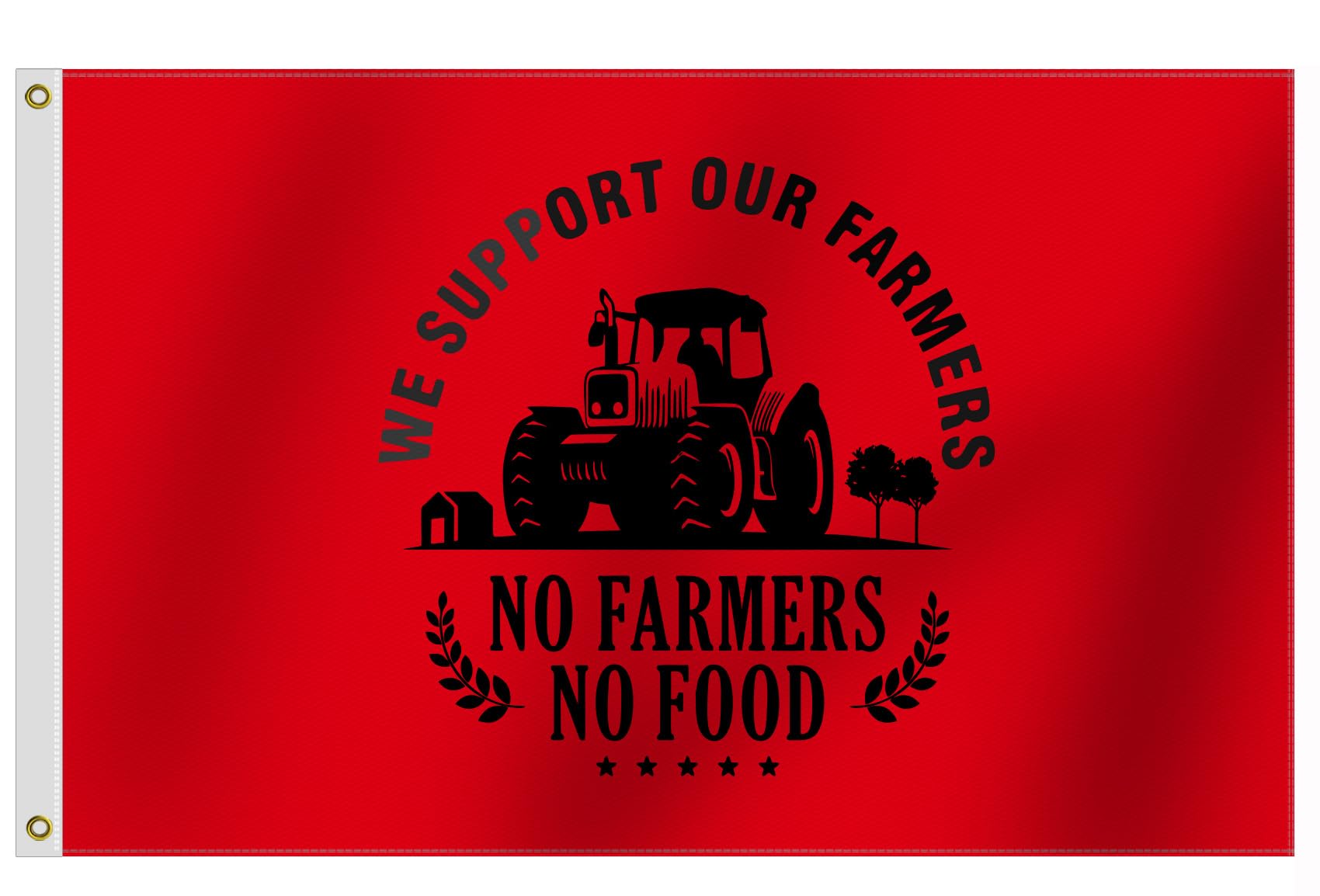 We Support Our Farmers Flag 3x5 Ft, Made of Glossy Fabric -Silk - Vivid Color and Fade Proof, Double Stitched Printed NO FARMERS NO FOOD Flags Decoration Gift Yard Support Your Local Farmers Banner
