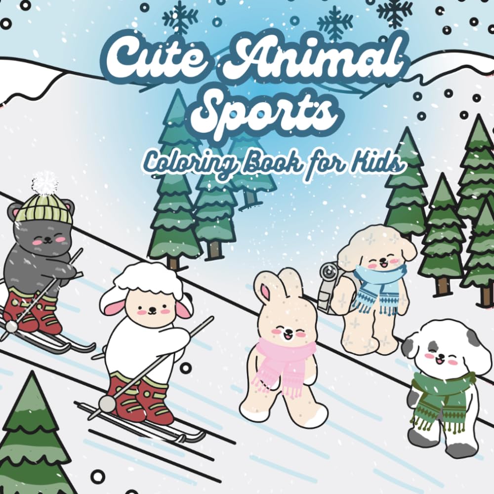 Cute Animal Sports Coloring Book for Kids: Fun and Friendly Sports Adventures with Cute Animals for Creativity and Active Imagination