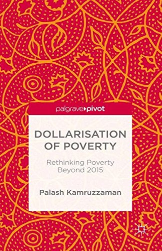 Buy Dollarisation of Poverty: Rethinking Poverty Beyond 2015 — BookShops.in