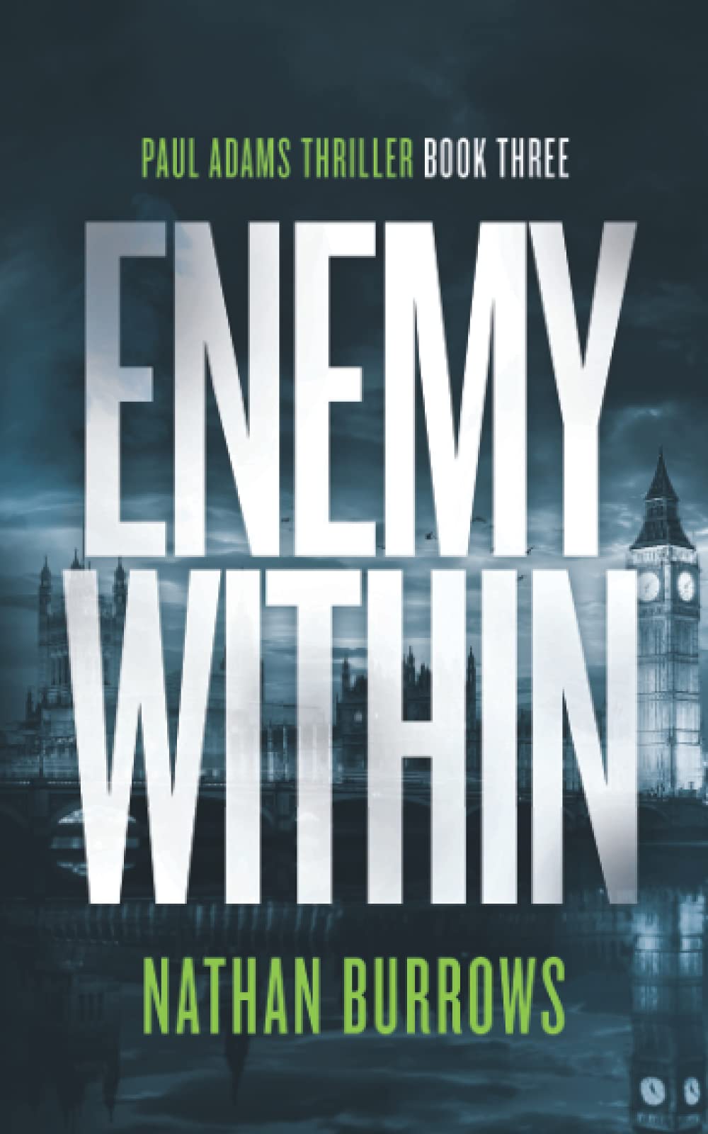 Enemy Within: A heart-wrenching medical mystery (British Military Thriller Series)