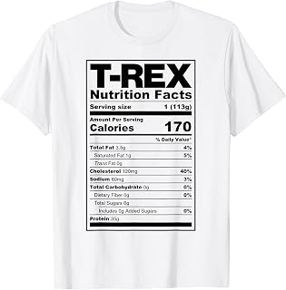 T-Rex Dinosaur Chicken Nutrition Facts Sarcastic Anti Vegan T-Shirt