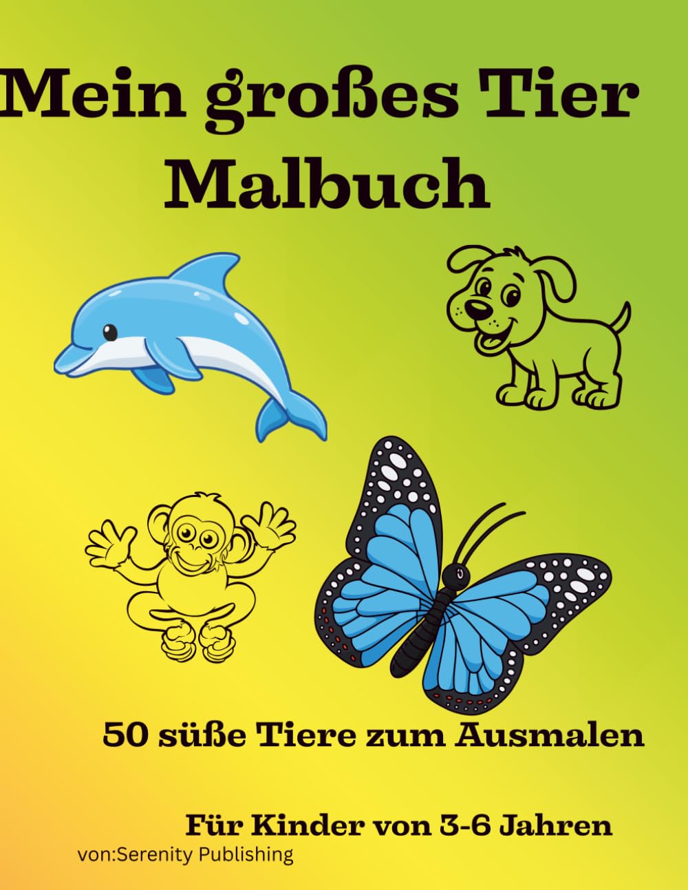 Mein großes Tier Malbuch: 50 süße Tiere zum Ausmalen – für Kinder von 3–6 Jahren