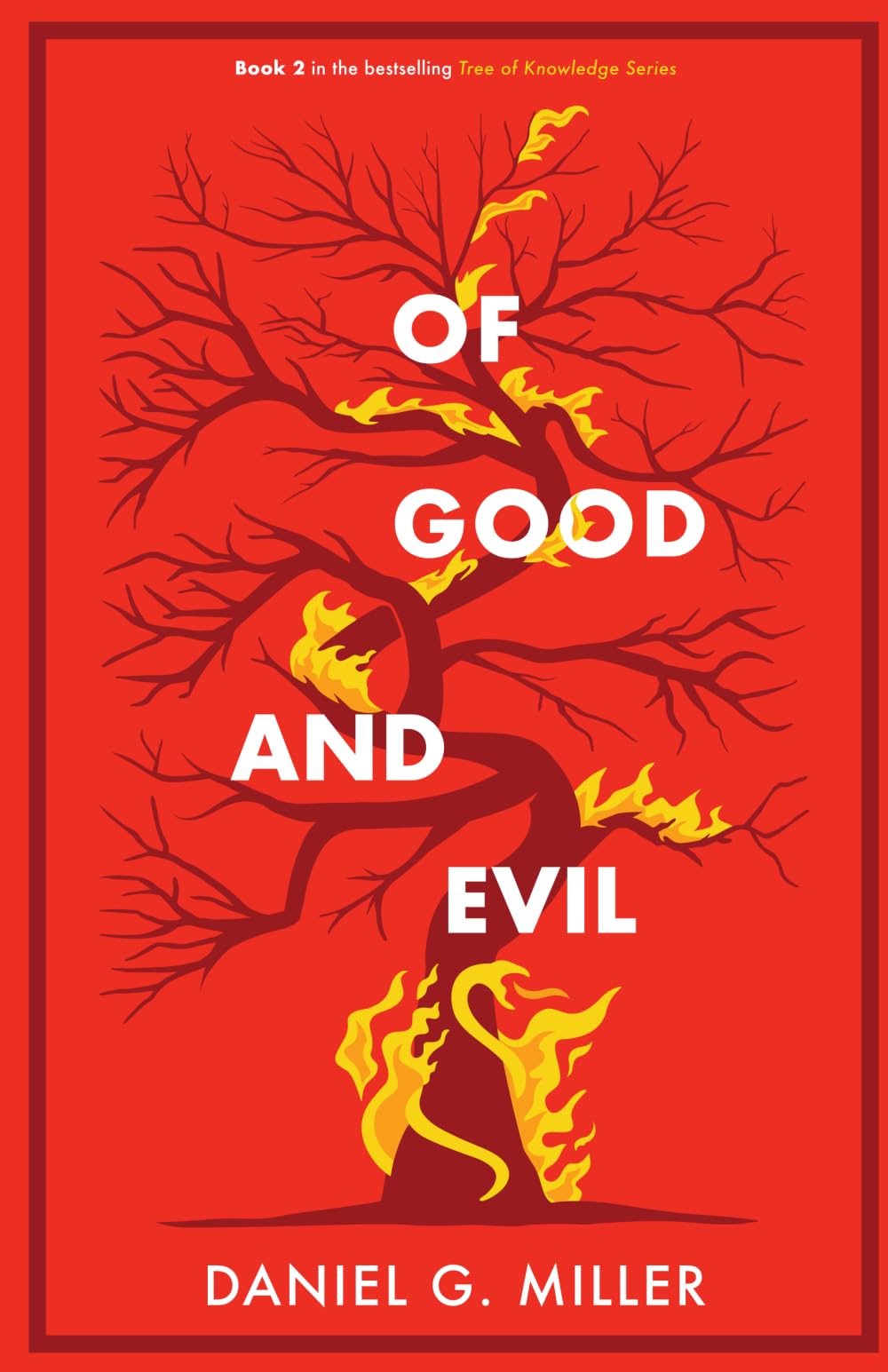 Of Good & Evil: A Thriller (The Tree of Knowledge)