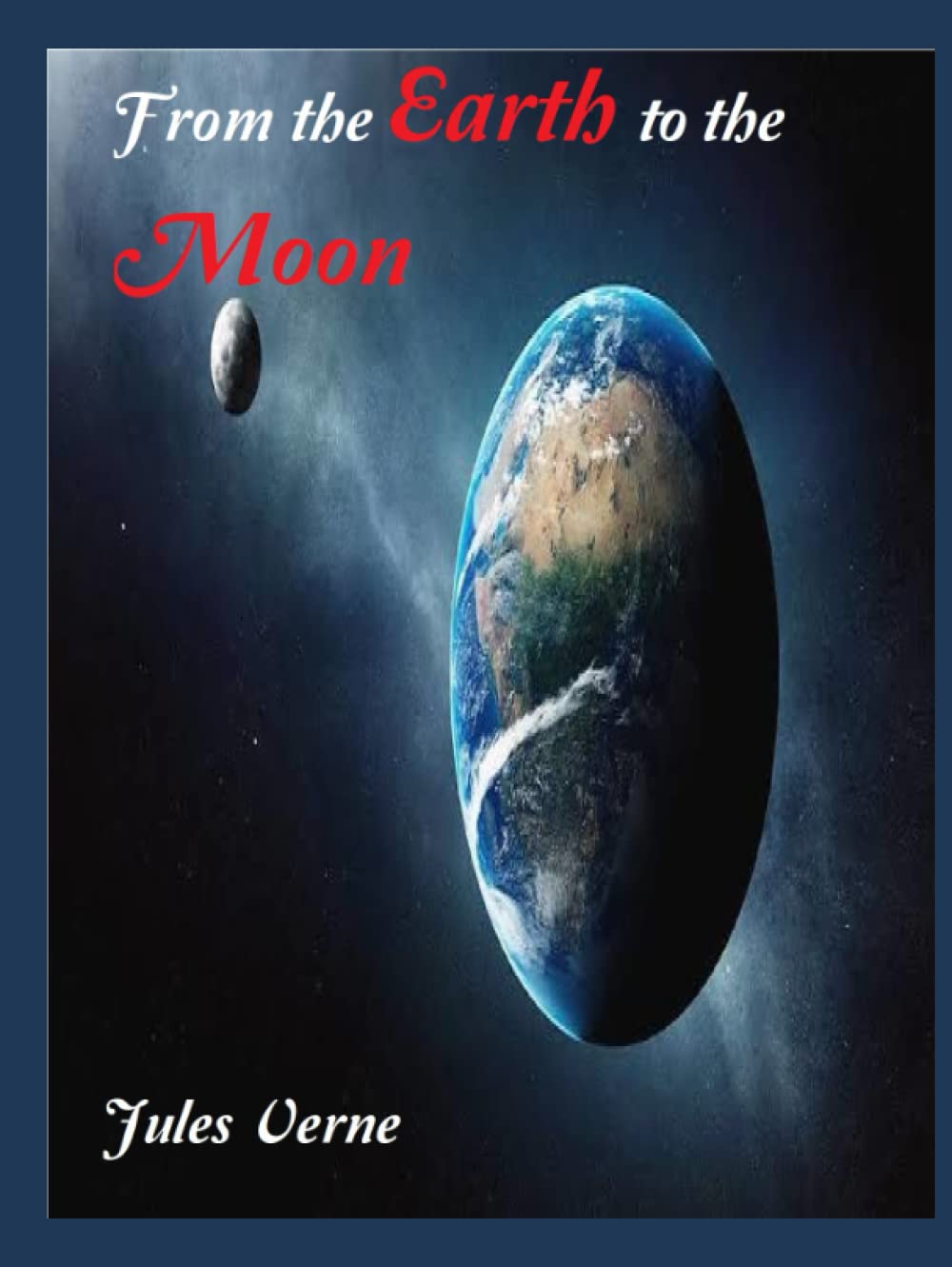 From the Earth to the Moon