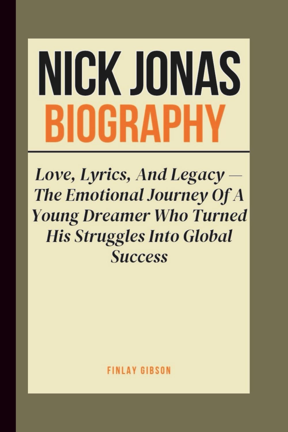 NICK JONAS BIOGRAPHY: Love, Lyrics, And Legacy — The Emotional Journey Of A Young Dreamer Who Turned His Struggles Into Global Success