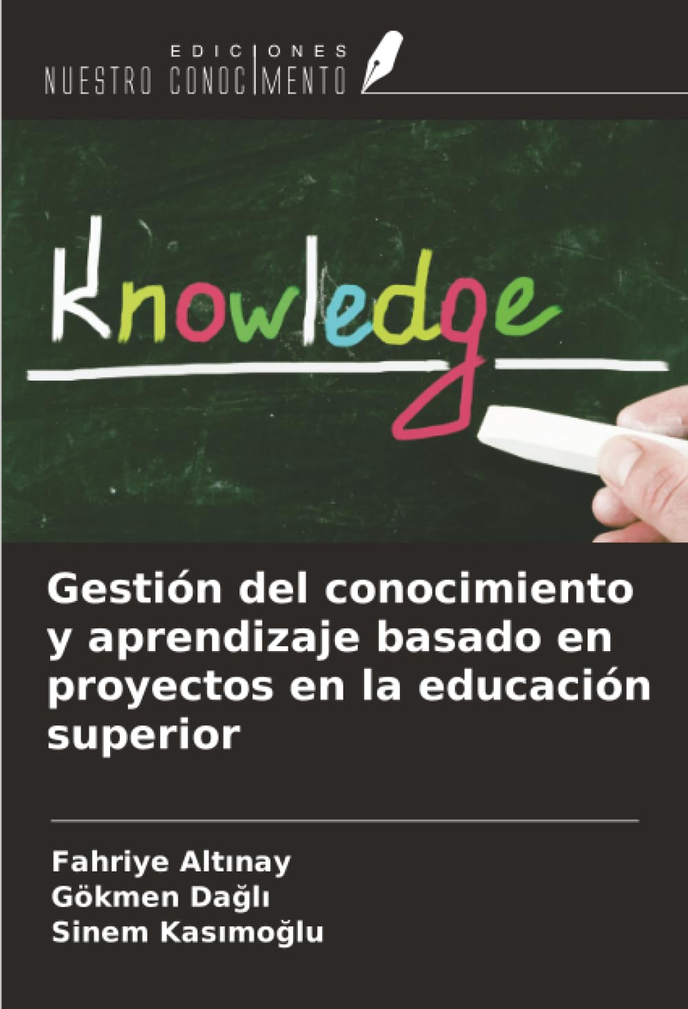 Gestión del conocimiento y aprendizaje basado en proyectos en la educación superior
