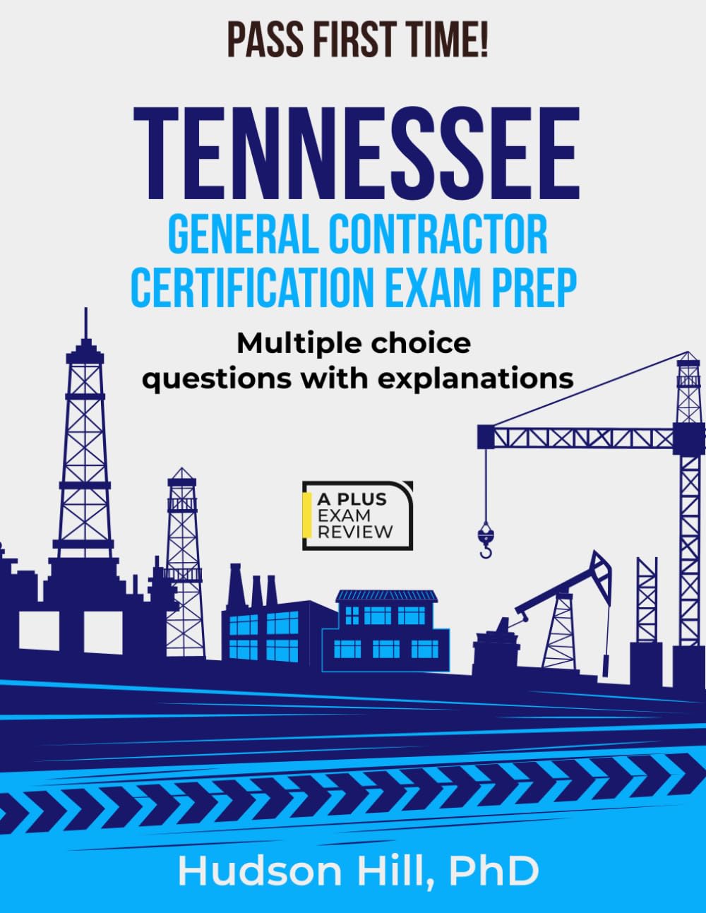 TENNESSEE GENERAL CONTRACTOR CERTIFICATION EXAM PREP